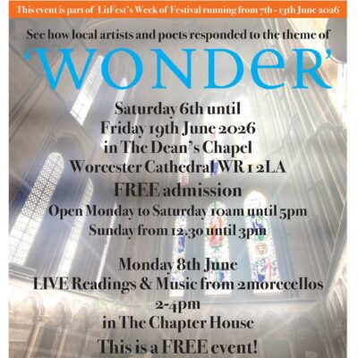 'WONDER' Art & Poetry Exhibition at Worcester Cathedral in June